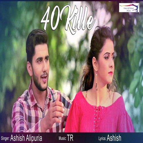 40 Kille - Ashish Alipuria, Ashish