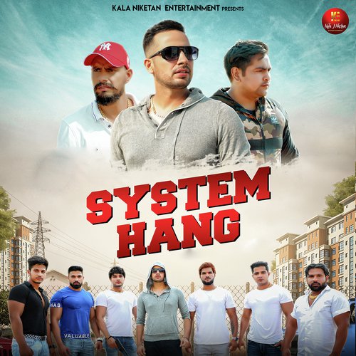 System Hang - V.V Chulkana, Amanraj