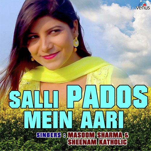 Salli Pados Mein Aari - Masoom Sharma