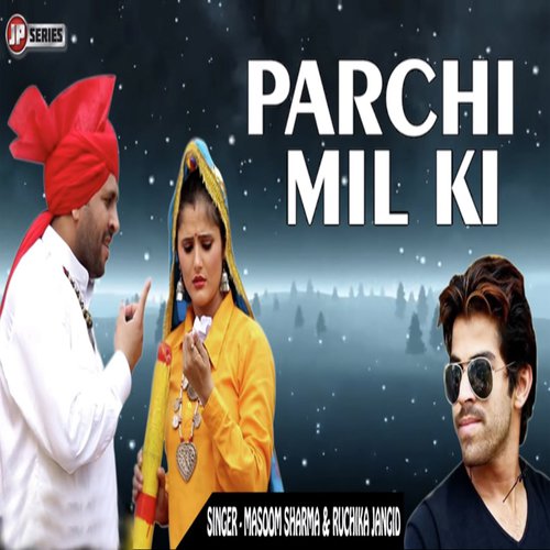Parchi Mil Ki - Masoom Sharma