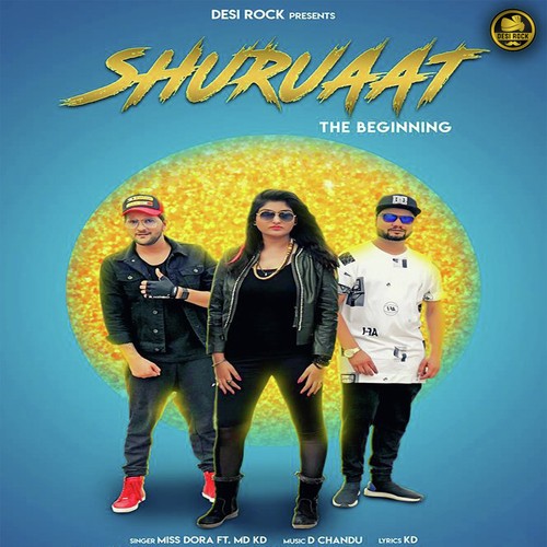 Shuruaat - Mannu Divan, KD, Miss Dora