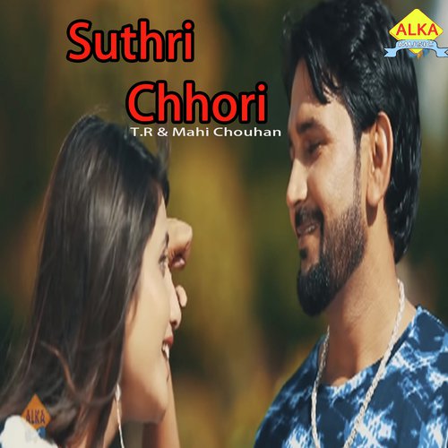 Suthri Chhori - GR Music
