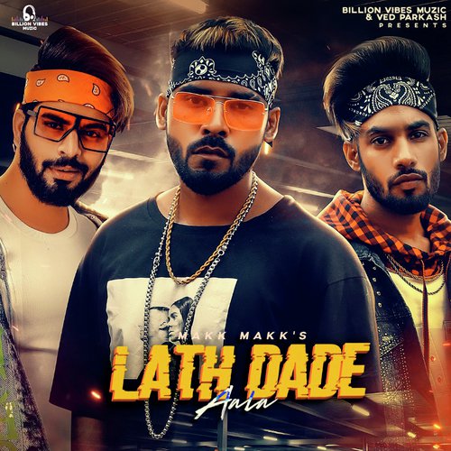 Lath Dade Aala - Akshat Rahi