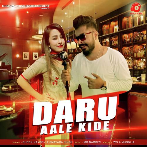 Daru Aale Kide - Ash Bhardwaj