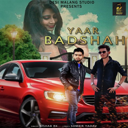 Yaar Badshah - Rishab RK