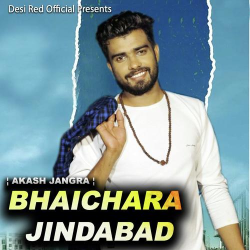 Bhaichara Jindabad - Tarun Singla