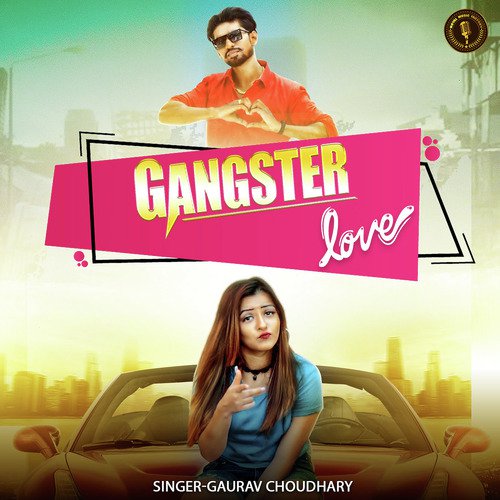 Gangster Love - Tarun Singla