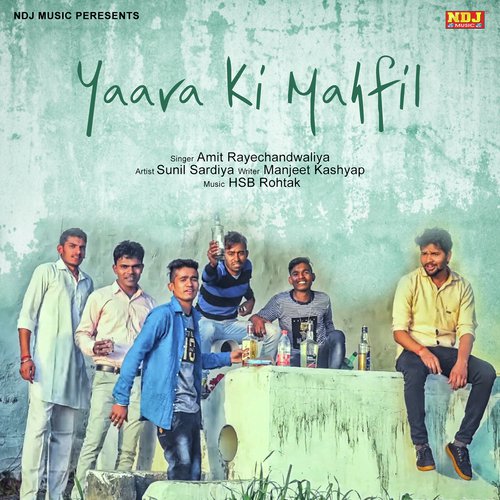 Yaara Ki Mehfil - Amit Raichandwaliya