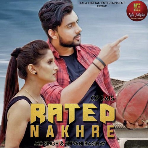 Rated Nakhre - Ramkesh Jiwanpurwala