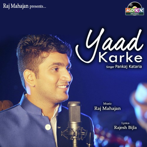 Yaad Karke - Pankaj Kataria