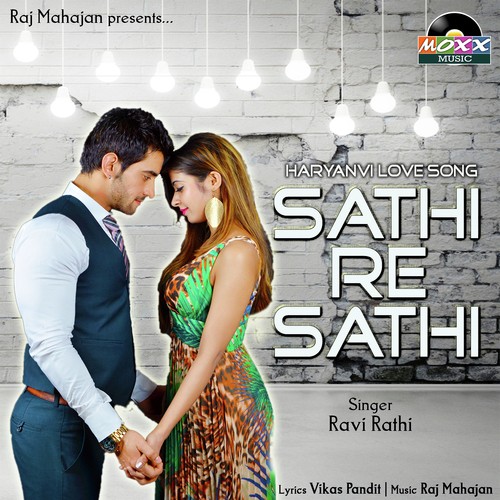 Sathi Re Sathi - Pankaj Kataria