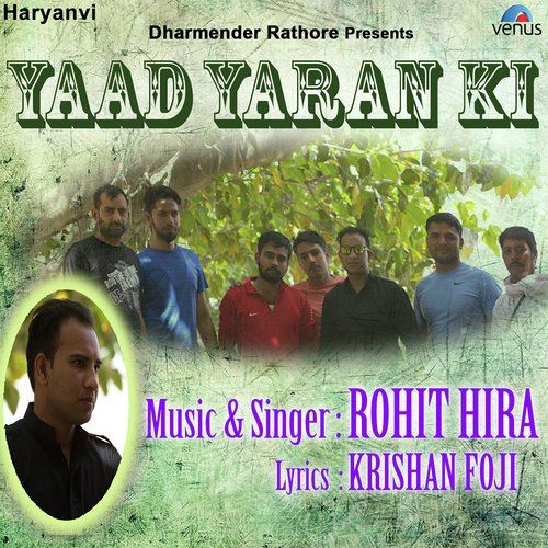 Yaad Yaran Ki - Rohit Hira