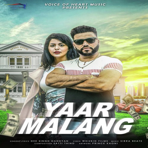 Yaar Malang - Dee Singh Dandyan