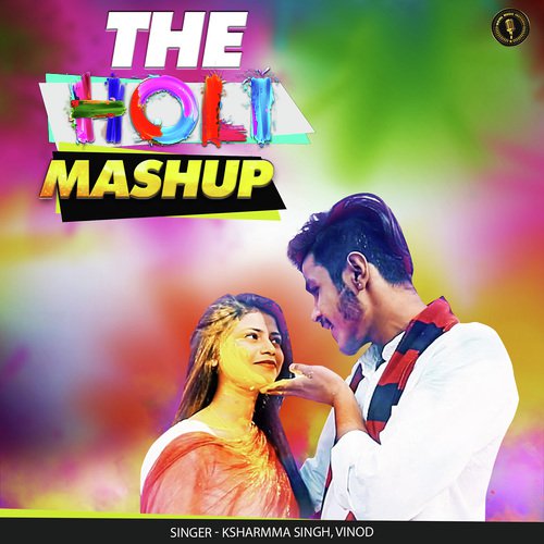 The Holi Mashup - Paras Chopra