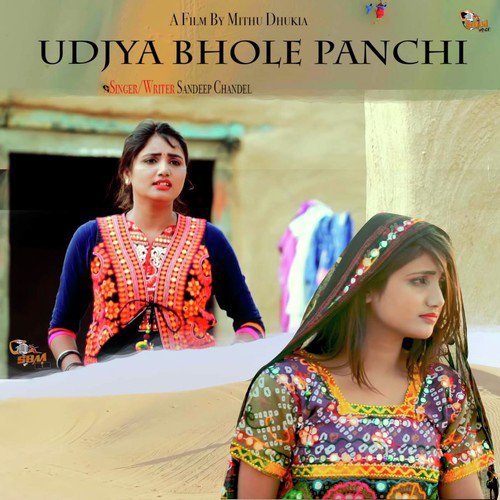 Udjya Bhole Panchi - Sandeep Chandel