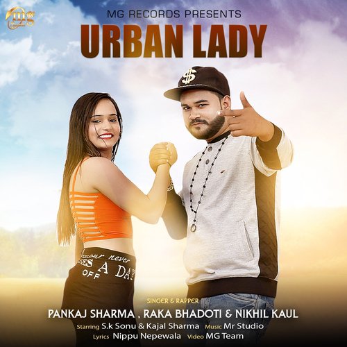 Urban Lady - Pankaj Sharma, Raka Bhadoti, Nikhil Kaul, S.K Sonu, Kajal Sharma