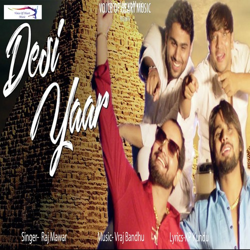 Desi Yaar - Raj Mawer