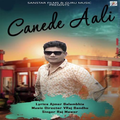 Canede Aali - Raj Mawer