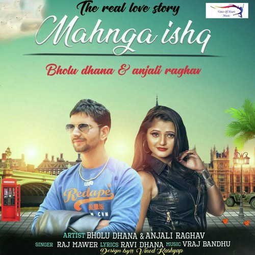 Mahnga Ishq - Raj Mawer