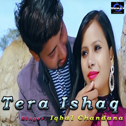 Tera Ishaq - Iqbal Chandana