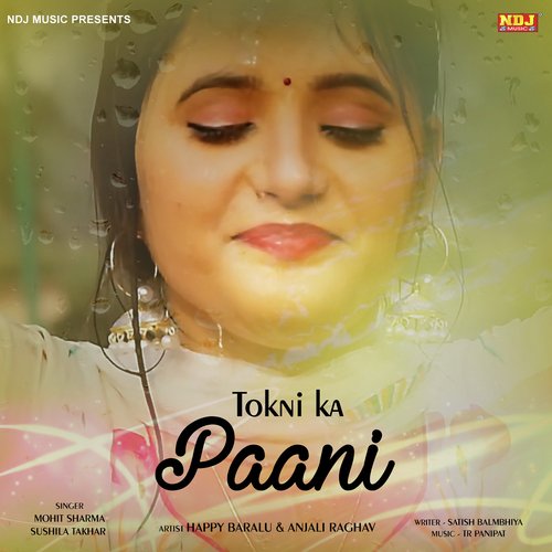 Teri Tokni Ka Jhalke Pani - Mohit Sharma, Sushila Takhar