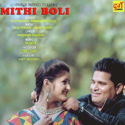 Mithi Boli - Mohit Sharma