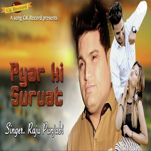 Pyar Ki Suruat - Raju Punjabi, Sheenam Katholic