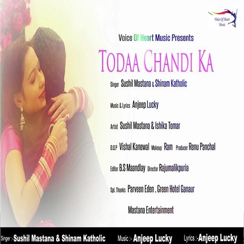 Todaa Chandi Ka - Sushil Mastana, Sheenam Katholic