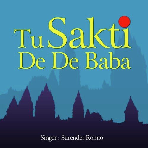 Tu Sakti De - Surender Romio
