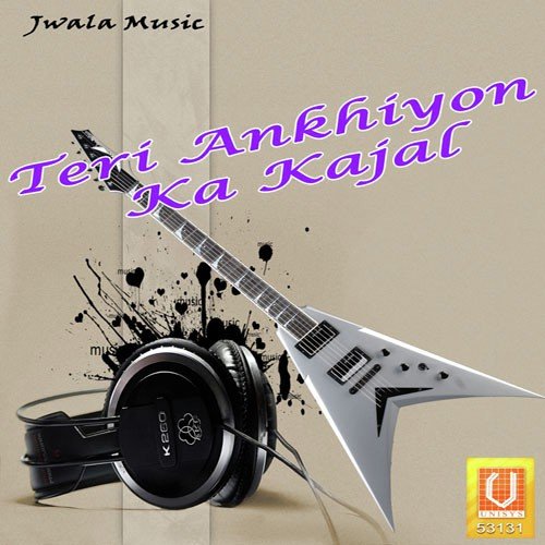 Teri Ankhiyon Ka Kajal Javed A - Javed Azad