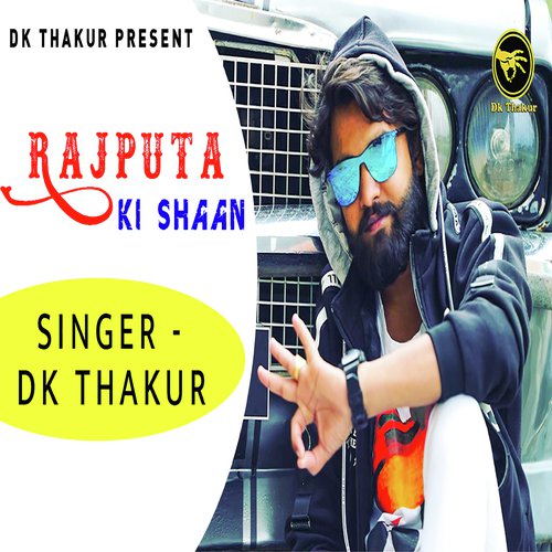 Rajputa Ki Shaan - Dk Thakur, Monu Foji