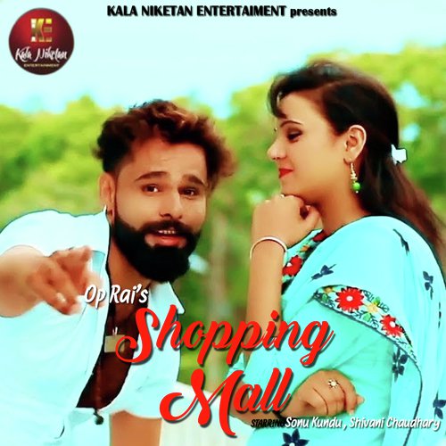 Shopping Mall - Anu Kadiyan, Mukesh Fouji