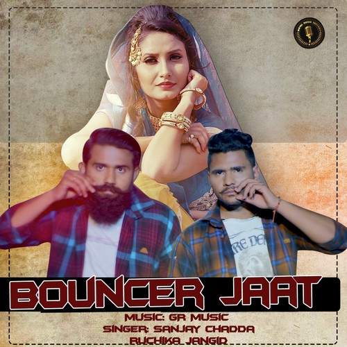 Bouncer Jaat - Rahul Putthi
