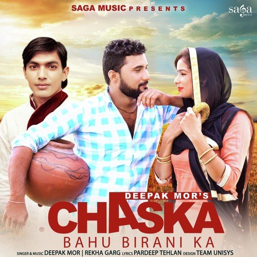 Chaska Bahu Birani Ka - Deepak Mor