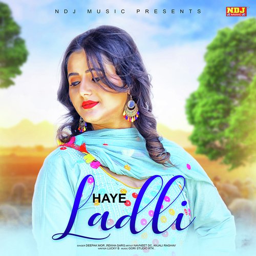 Haye Ladli - Deepak Mor