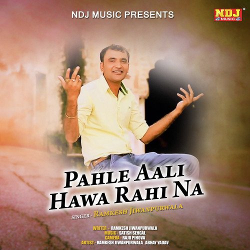 Pahle Aali Hawa Rahi Na - Raju Dhigalia