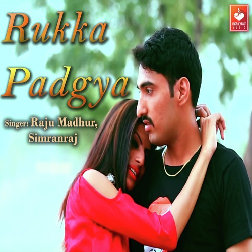 Rukka Padgya - Raju Madhur, Simranraj