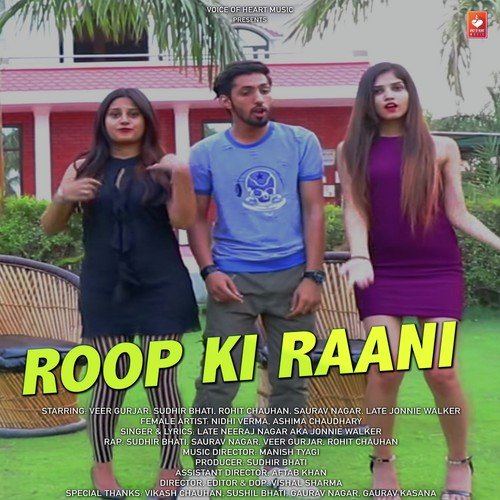 Roop Ki Raani - Late Neeraj Nagar Aka Jonnie Walker