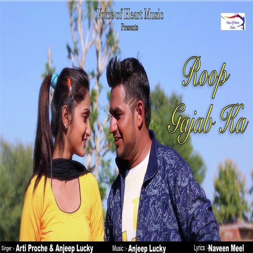 Roop Gajab Ka - Arti Proche, Anjeep Lucky
