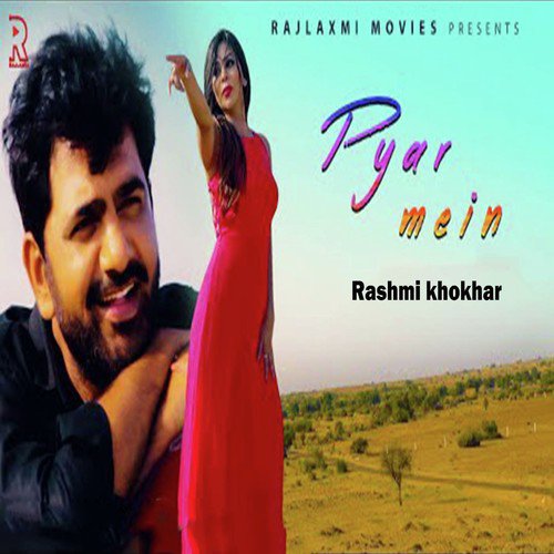 Pyar Mein - Rashmi Khokhar
