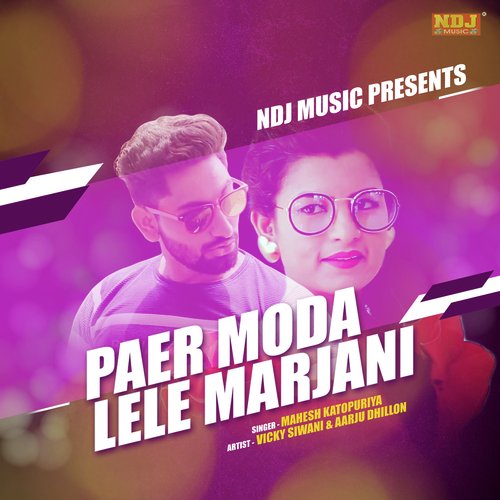Paer Moda Lele Marjani - Mahesh Katopuriya