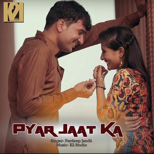 Pyar Jaat Ka - Pardeep Jandii