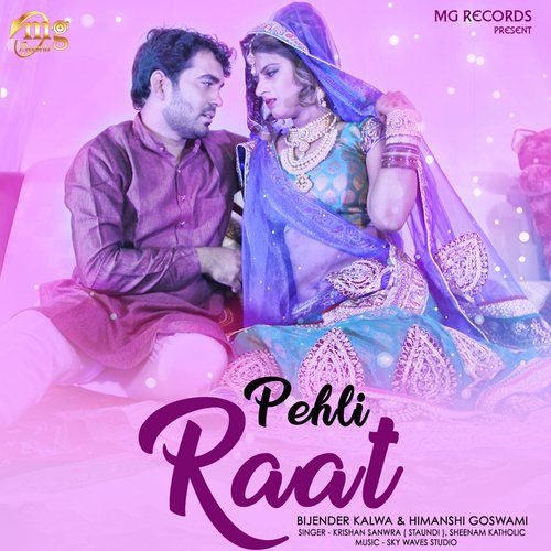 Pehli Raat - Krishan Sanwra Staundi, Sheenam Katholic, Bijender Kalwa, Himanshi Goswami
