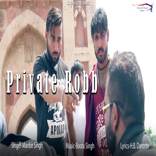 Private Robb - Manbir Singh