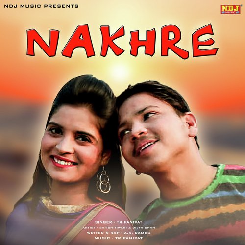 Nakhre Tere - Tarun Panchal (TR Music)