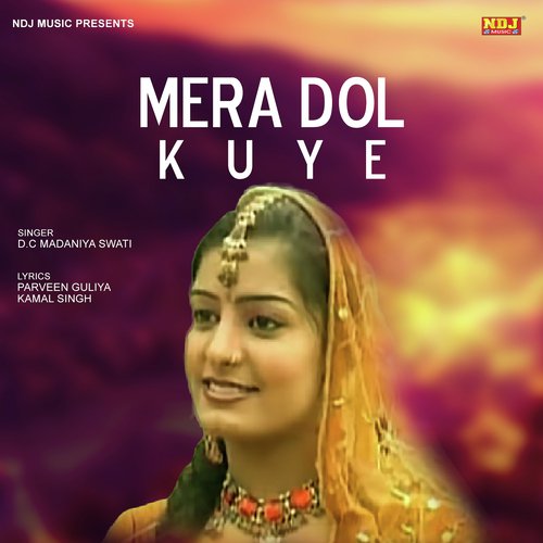 Mera Dol Kuye - Pawan Pilania, Sushila Takhar