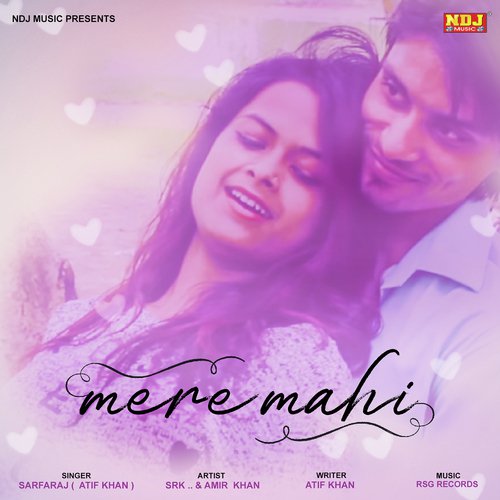 Mere Mahi - Atif Khan