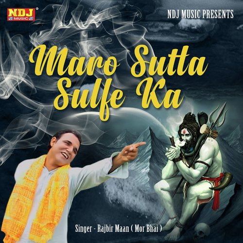 Maar Ke Sutta - Rajbir Maan, Rajbir Maan