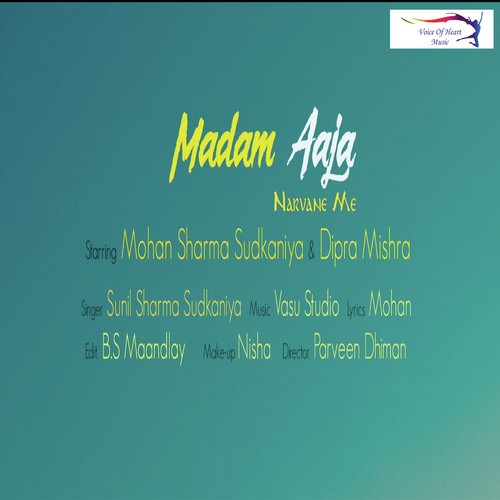Madam Aaja Narvane Me - Sunil Sharma Sudkaniya