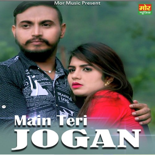 Main Teri Jogan - Sandeep Kailaniya, Sushila Takhar